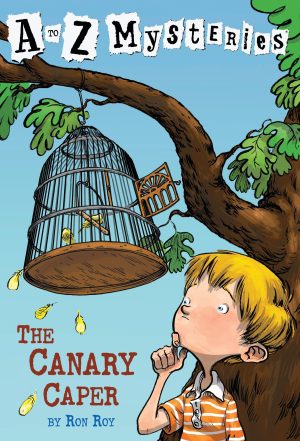 The Canary Caper (A to Z Mysteries) [Paperback] Ron Roy and John Steven Gurney