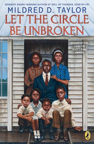 Let the Circle Be Unbroken (Logan Family Saga, 7) [Paperback] Taylor, Mildred D.