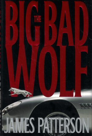 The Big Bad Wolf Patterson, James