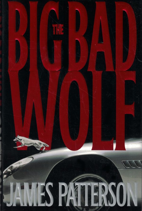 The Big Bad Wolf Patterson, James