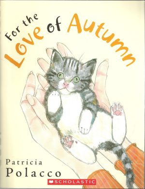 For the Love of Autumn [Paperback] Patricia Polacco
