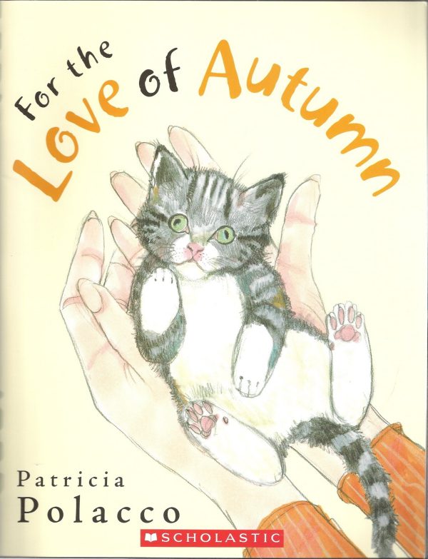 For the Love of Autumn [Paperback] Patricia Polacco