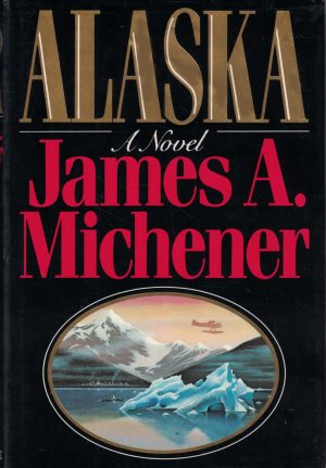Alaska Michener, James A.