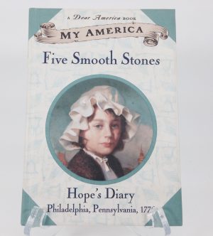 My America: Five Smooth Stones: Hope's Revolutionary War Diary, Book One Gregory, Kristiana