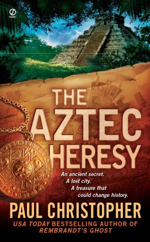 The Aztec Heresy (A Finn Ryan Novel) [Mass Market Paperback] Christopher, Paul