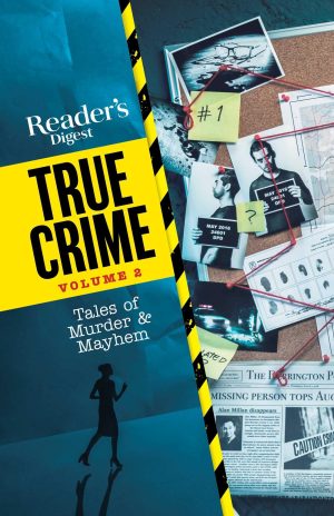 Reader's Digest True Crime vol 2: Tales of Murder & Mayhem (RD True Crime) [Paperback] Reader's Digest