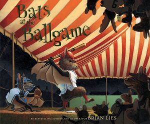 Bats at the Ballgame (A Bat Book) [Hardcover] Lies, Brian
