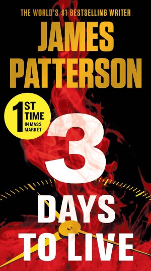 3 Days to Live [Mass Market Paperback] Patterson, James
