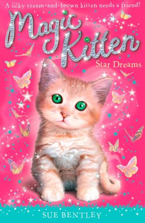 Star Dreams #3 (Magic Kitten) [Paperback] Bentley, Sue and Swan, Angela