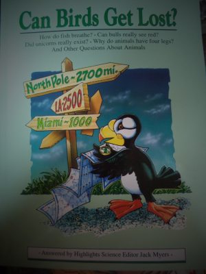 Can Birds Get Lost? And Other Questions About Animals Myers, Jack