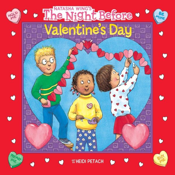 The Night Before Valentine's Day [Paperback] Wing, Natasha and Petach, Heidi