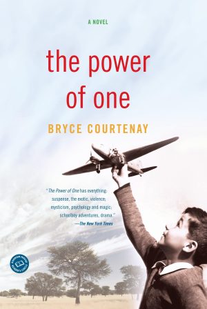 The Power of One: A Novel [Paperback] Courtenay, Bryce