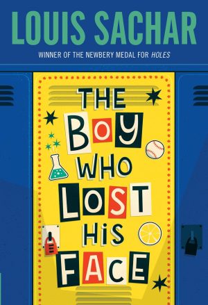 The Boy Who Lost His Face [Paperback] Sachar, Louis