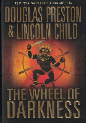 The Wheel of Darkness (Pendergast) Preston, Douglas and Child, Lincoln