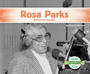 Rosa Parks: Activist for Equality: Activist for Equality (History Maker Biographies Set 2) [Library Binding] Hansen, Grace