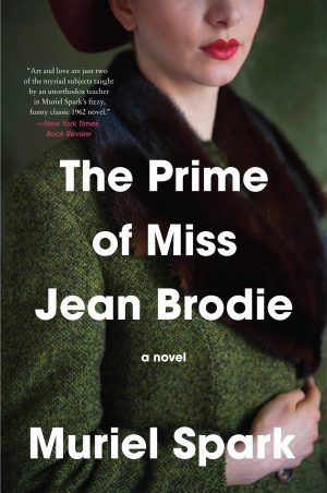 The Prime of Miss Jean Brodie: A Novel [Paperback] Spark, Muriel