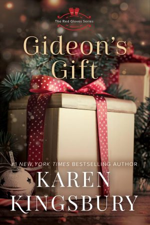 Gideon's Gift (Red Gloves) [Paperback] Kingsbury, Karen