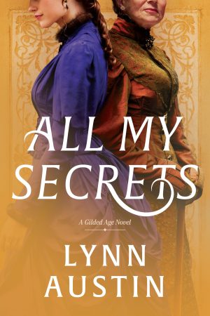 All My Secrets [Paperback] Austin, Lynn