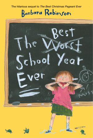 The Best School Year Ever (The Best Ever) [Paperback] Robinson, Barbara