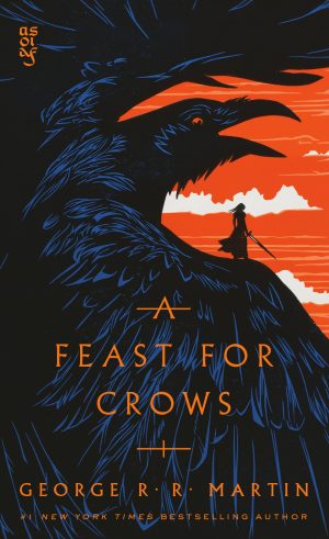 A Feast for Crows: A Song of Ice and Fire (Game of Thrones) [Mass Market Paperback] Martin, George R. R.