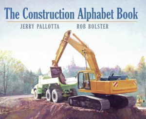 The Construction Alphabet Book (Jerry Pallotta's Alphabet Books) [Hardcover] Pallotta, Jerry and Bolster, Rob