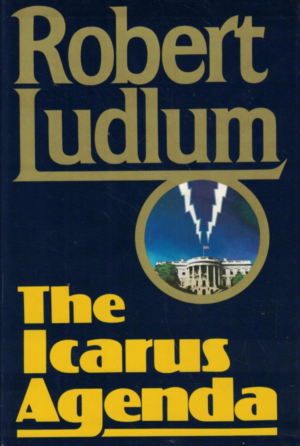 The Icarus Agenda [Hardcover] Ludlum, Robert