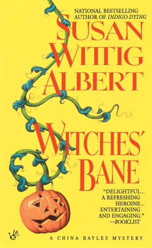 Witches' Bane (China Bayles 2) [Mass Market Paperback] Albert, Susan Wittig