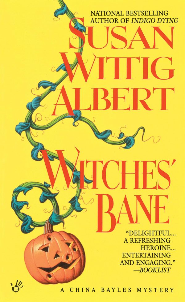 Witches' Bane (China Bayles 2) [Mass Market Paperback] Albert, Susan Wittig