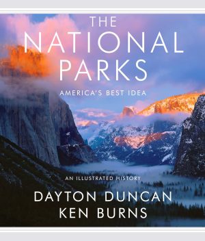 The National Parks: America's Best Idea [Hardcover] Duncan, Dayton and Burns, Ken