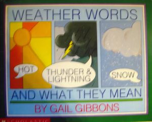 Weather words and what they mean [Paperback] gail-gibbons