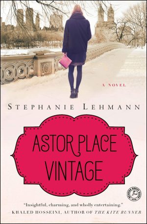 Astor Place Vintage: A Novel [Paperback] Lehmann, Stephanie