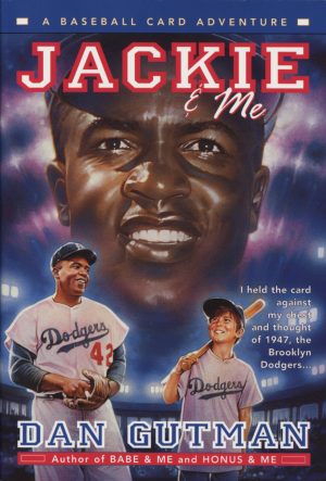 Jackie & Me (Baseball Card Adventures) [Paperback] Gutman, Dan