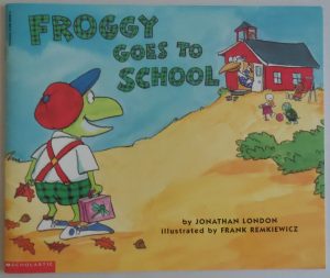 Froggy Goes To School London, Jonathan and Remkiewicz, Frank