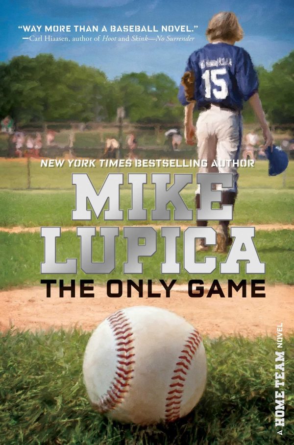 The Only Game (Home Team) [Hardcover] Lupica, Mike