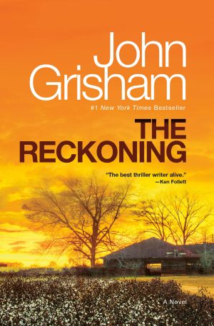 The Reckoning: A Novel [Paperback] Grisham, John