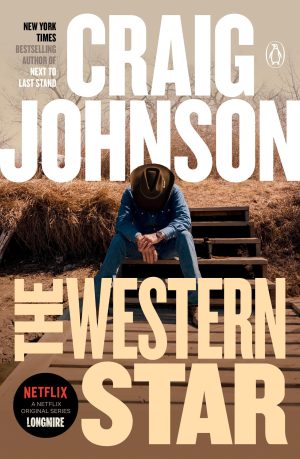 The Western Star: A Longmire Mystery [Paperback] Johnson, Craig