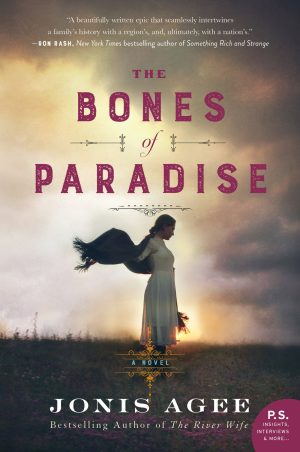 The Bones of Paradise: A Novel [Paperback] Agee, Jonis