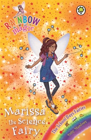 Marissa the Science Fairy: The School Days Fairies Book 1 (Rainbow Magic) Meadows, Daisy