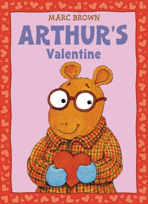Arthur's Valentine (Arthur Adventures (Paperback)) [Paperback] Brown, Marc