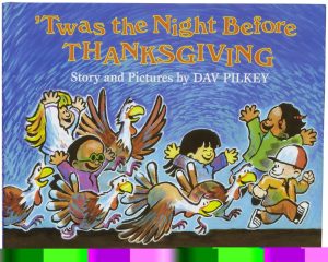 'Twas the Night Before Thanksgiving [Paperback] Dav Pilkey
