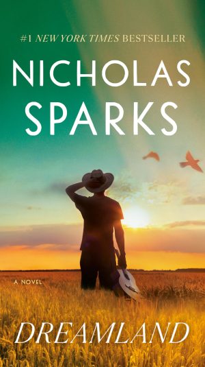 Dreamland: A Novel [Paperback] Sparks, Nicholas