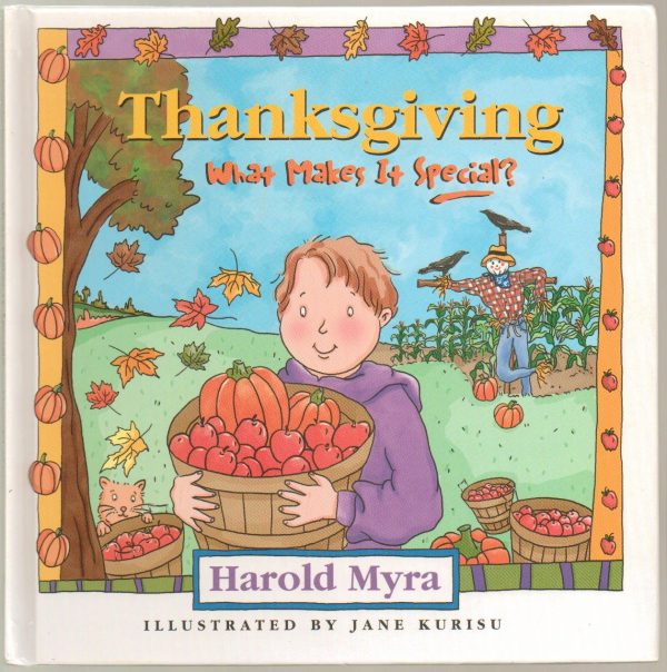 Thanksgiving: What Makes It Special? Myra, Harold Lawrence and Kurisu, Jane