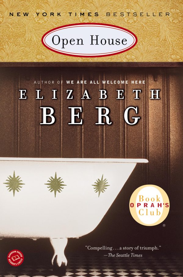 Open House: A Novel (Oprah's Book Club) [Paperback] Berg, Elizabeth