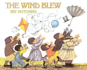 The Wind Blew (Rise and Shine) [Paperback] Hutchins, Pat