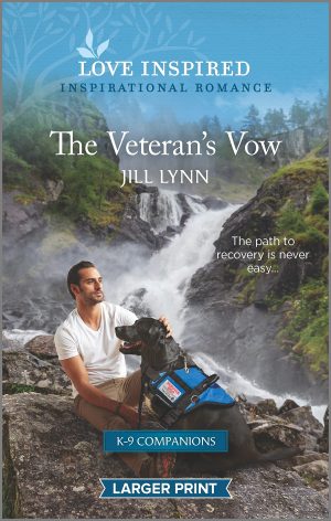 The Veteran's Vow: An Uplifting Inspirational Romance (K-9 Companions, 3) Lynn, Jill