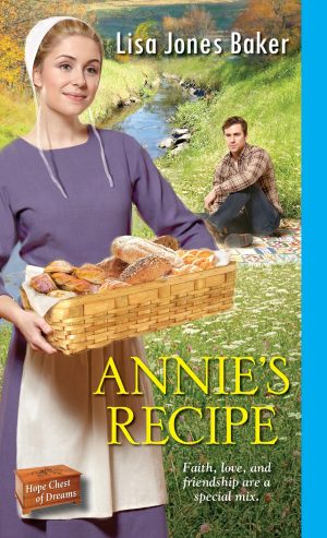 Annie's Recipe (Hope Chest of Dreams) Baker, Lisa Jones