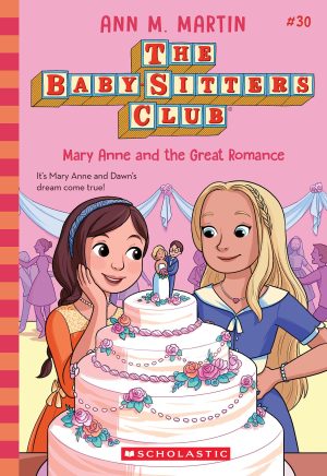 Mary Anne and the Great Romance (The Baby-sitters Club #30) [Paperback] Martin, Ann M.