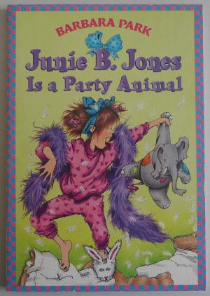 Junie B Jones is a Party Animal [Paperback] Park, Barbara