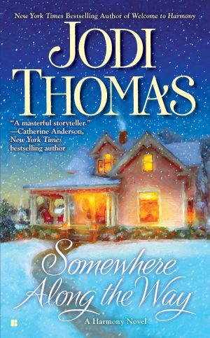 Somewhere Along the Way (Harmony) [Mass Market Paperback] Thomas, Jodi