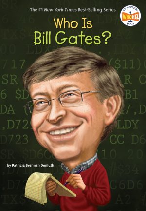 Who Is Bill Gates? (Who Was?) [Paperback] Patricia Brennan Demuth; Ted Hammond and Nancy Harrison